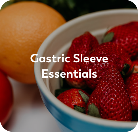 Image that reads Gastric Sleeve Essentials